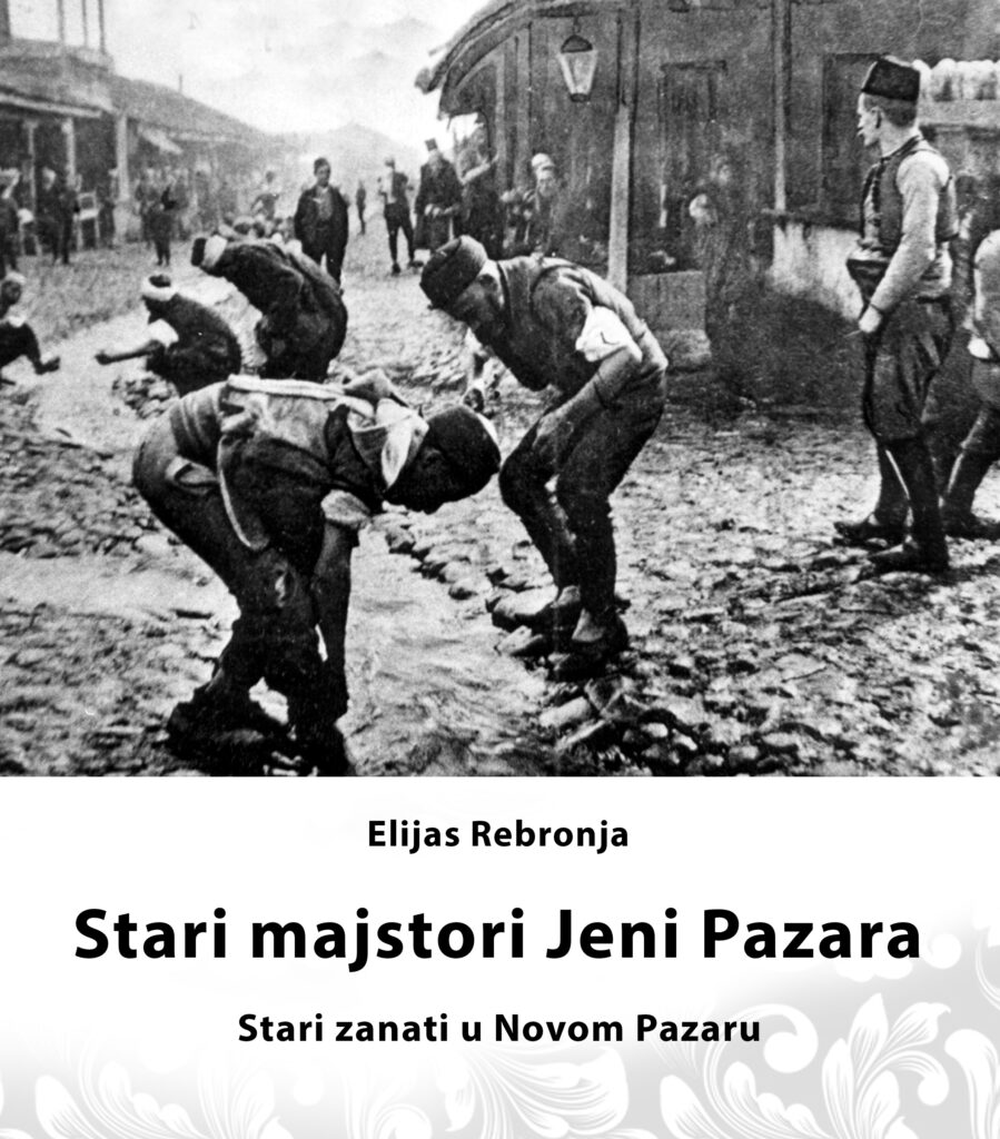 Stari majstori Jeni Pazara (Elijas Rebronja)