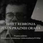 Ismet Rebronja-Jesen praznih oraha- dokumentarni film